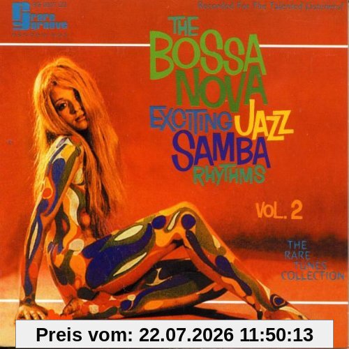 Various The Bossa Nova Exciting Jazz Samba Rhythms Vol. 2