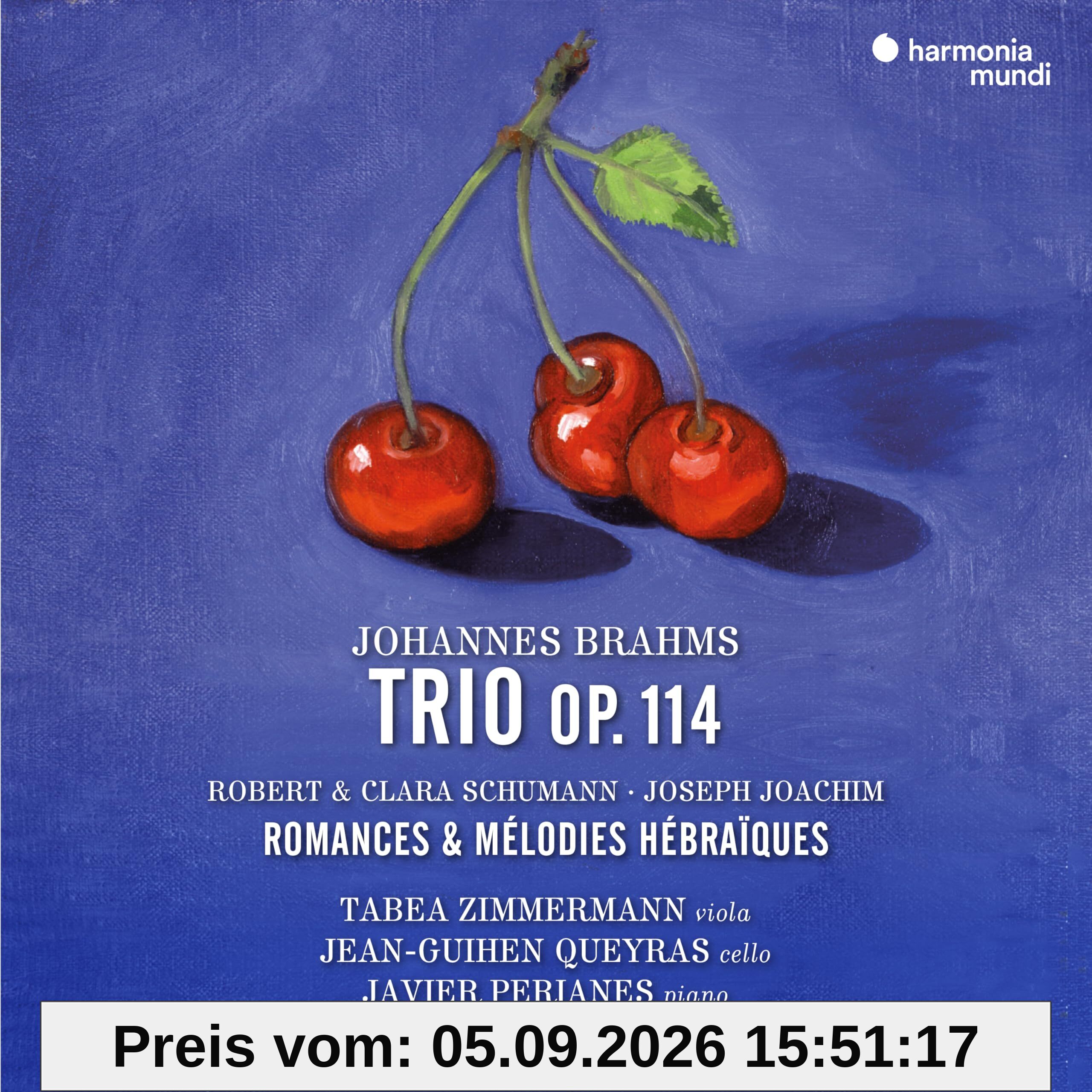 Brahms: Trio Op. 114. Robert & Clara Schumann: Rom