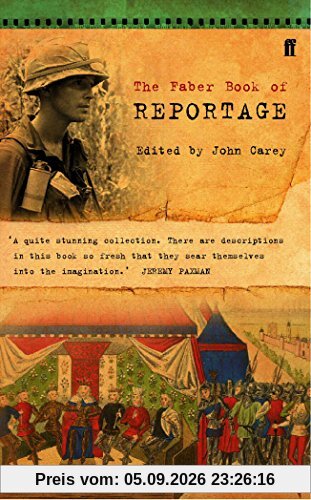 The Faber Book of Reportage