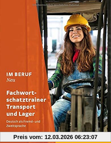 Dagmar Giersberg Im Beruf Neu, Deutsch Als Fremd- Und Zweitsprache / Fachwortschatztrainer Transport Und Lager