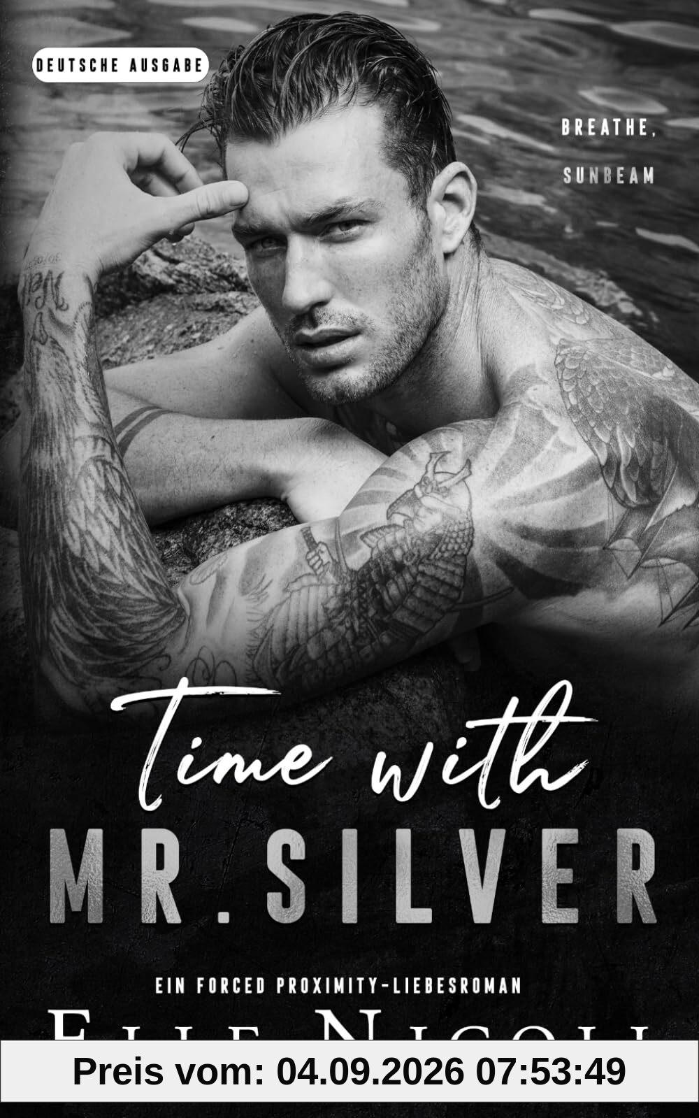 Time with Mr. Silver: Ein Forced Proximity-Liebesroman