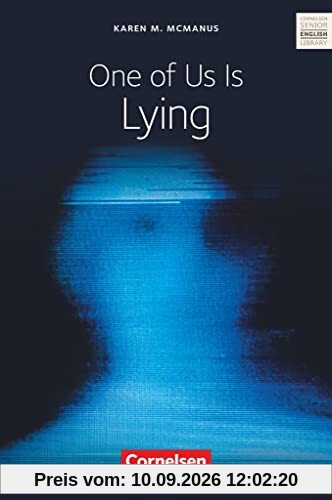 Cornelsen Senior English Library - Literatur - Ab 10. Schuljahr: One of Us Is Lying - Textband mit Annotationen