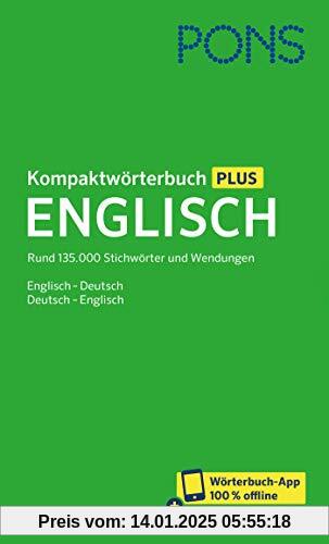 PONS Kompaktwörterbuch Englisch: Rund 135.000 Stichwörter und Wendungen