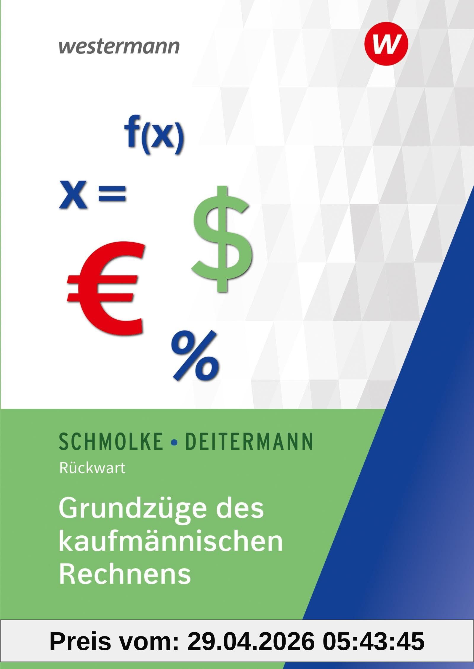 Grundzüge des kaufmännischen Rechnens: Schulbuch