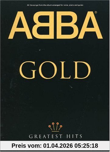 ABBA Gold Greatest Hits PVG: Songbuch für Klavier, Gesang und Gitarre (Music)