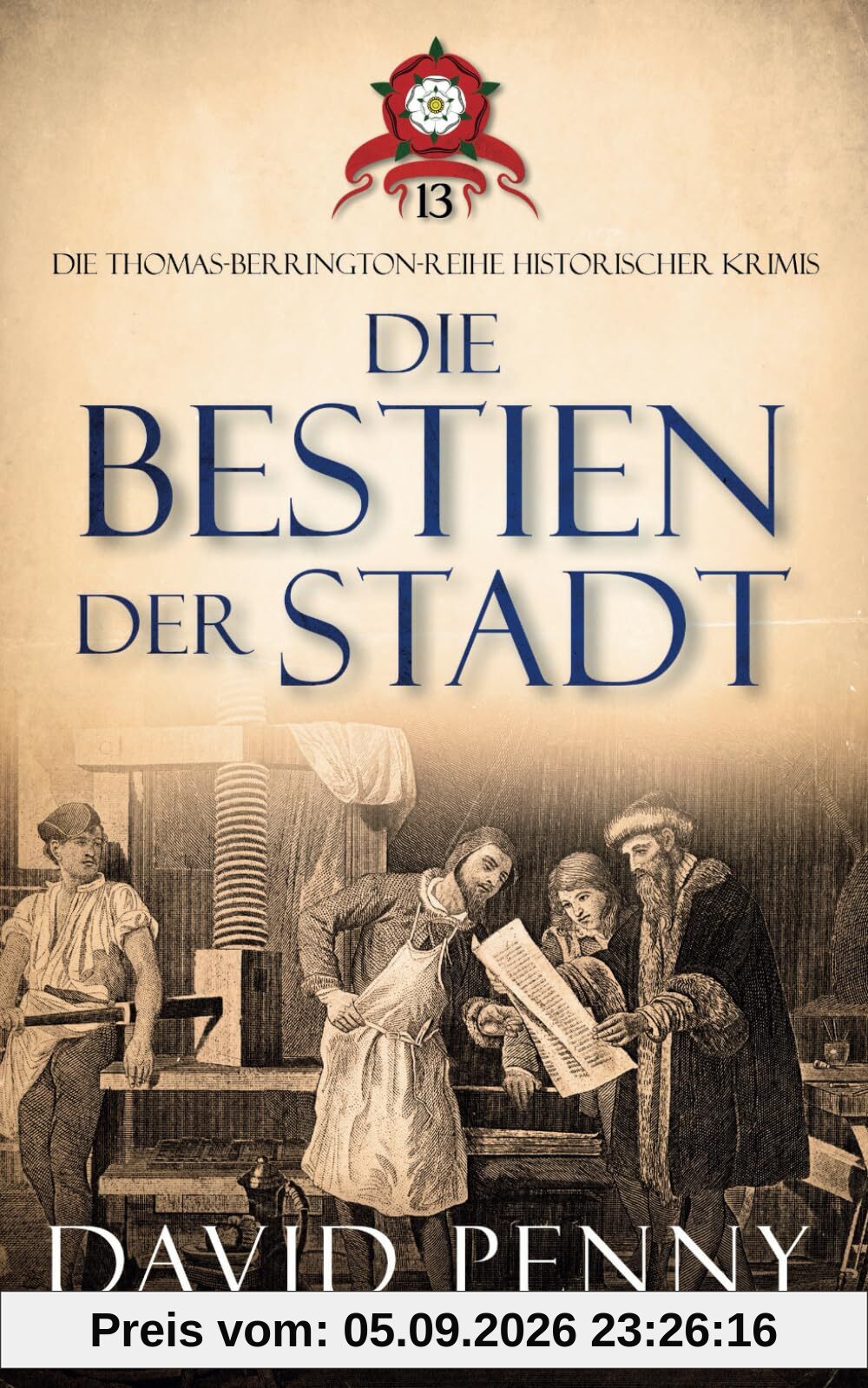 Die Bestien der Stadt (Thomas Berrington Historischer Kriminalroman, Band 13)
