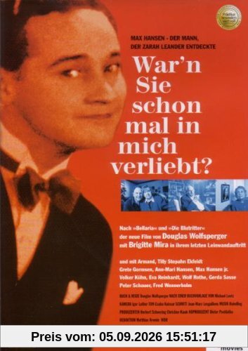 Warn Sie schon mal in mich verliebt?