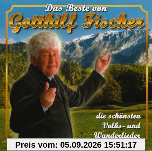 Das Beste-die Schönsten Volks-und Wanderlieder