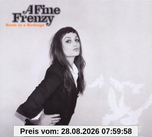 A Fine Frenzy Bomb In A Birdcage