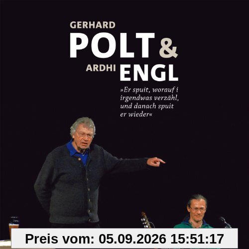 Gerhard Polt & Ardhi Engl
