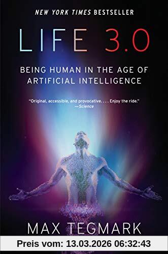 Max Tegmark Life 3.0, Being Human In The Age Of Artificial Intelligence