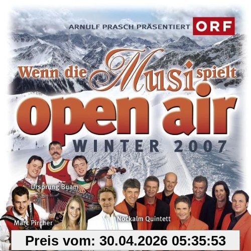 Wenn Die Musi Spielt-Winter Open Air 2007