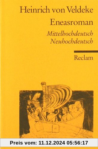 Eneasroman: Mittelhochdt. /Neuhochdt.: Mittelhochdeutsch / Neuhochdeutsch