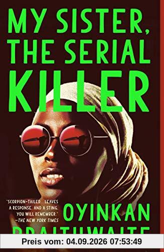 My Sister, the Serial Killer: A Novel