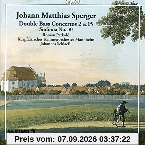 Kontrabaßkonzerte 2 und 15; Sinfonia 30