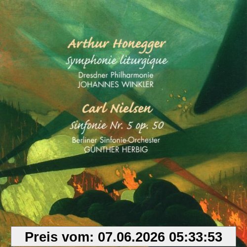 Arthur Honegger: Symphonie Liturgique / Carl Nielsen: Sinfonie 5