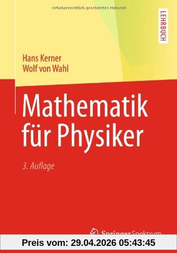 Mathematik für Physiker (Springer-Lehrbuch)