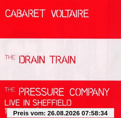 Cabaret Voltaire The Drain Train / The Pressure