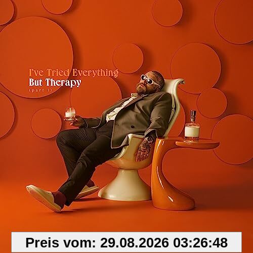 I'Ve Tried Everything But Therapy(Part1)