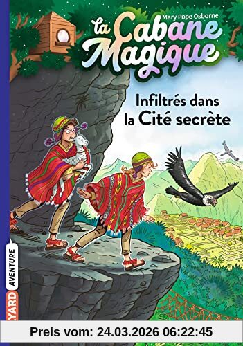 La cabane magique. Vol. 55. Infiltrés dans la Cité secrète