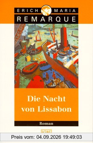 Die Nacht von Lissabon: Roman