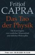 Das Tao der Physik: Die Konvergenz von westlicher Wissenschaft und östlicher Philosophie