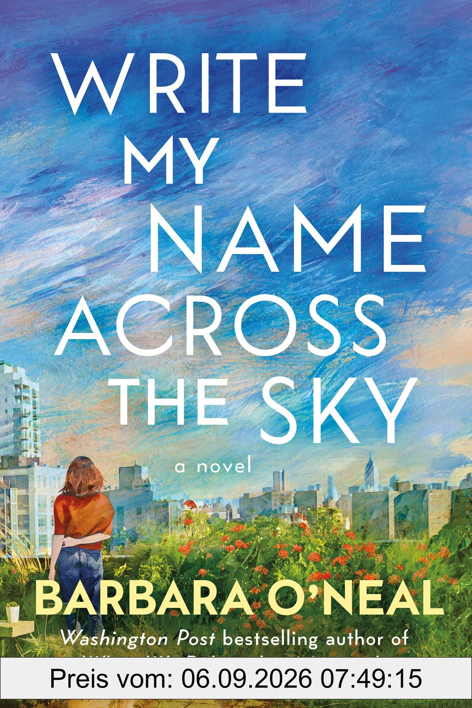 Write My Name Across the Sky: A Novel