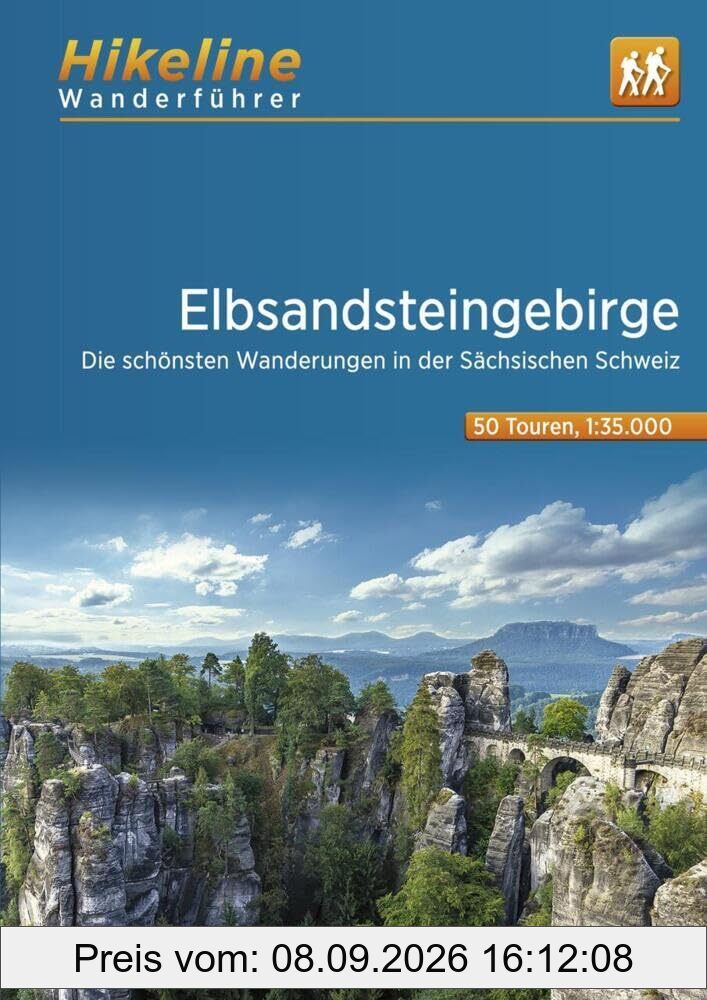 Wanderführer Elbsandsteingebirge: Die schönsten Wanderungen in der Sächsischen Schweiz, 50 Touren, 547 km, 1:35.000, GPS-Tracks Download, LiveUpdate (Hikeline /Wanderführer)