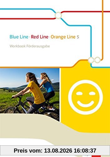 Blue Line - Red Line - Orange Line 5: Workbook Förderausgabe Klasse 9 (Blue Line - Red Line - Orange Line. Ausgabe ab 2014)