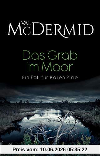 Das Grab im Moor: Ein Fall für Karen Pirie