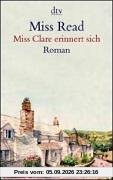 Miss Clare erinnert sich: Roman