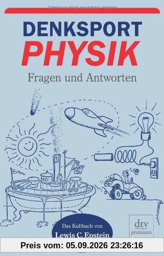 Denksport-Physik: Fragen und Antworten