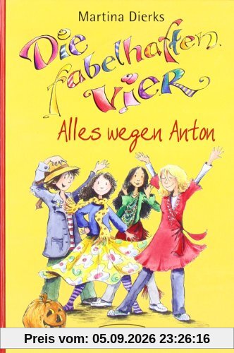 Die fabelhaften Vier 02. Alles wegen Anton