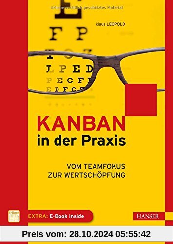 Kanban in der Praxis: Vom Teamfokus zur Wertschöpfung