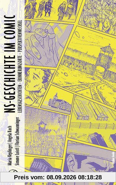 NS-Geschichte im Comic: Lebensgeschichten – Erinnerungsorte – Perspektivenwechsel