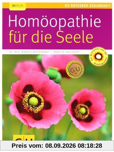 Homöopathie für die Seele (GU Ratgeber Gesundheit)