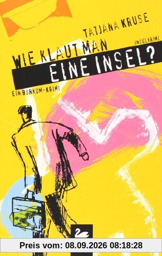 Wie klaut man eine Insel?: Borkumkrimi