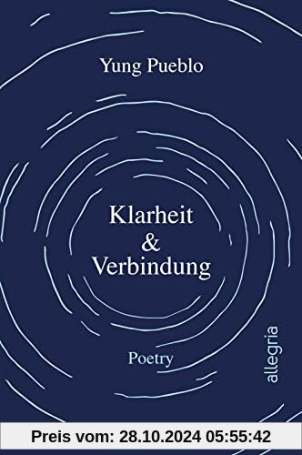 Klarheit & Verbindung: Poetry | Kraftvolle und inspirierende Poesie | New York Times-Bestseller