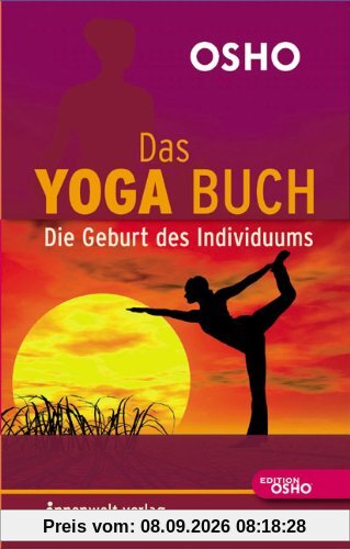 Das Yoga Buch: Die Geburt des Individuums