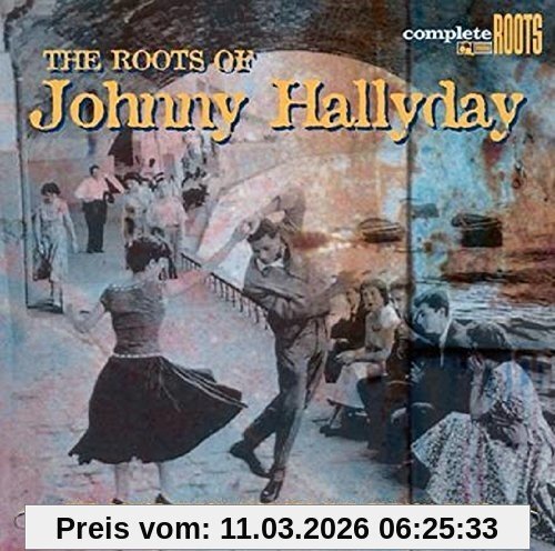 Roots Of Johnny Hallyday, the