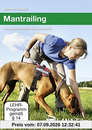 Mantrailing - Anspruchsvolle Nasenarbeit für Hunde