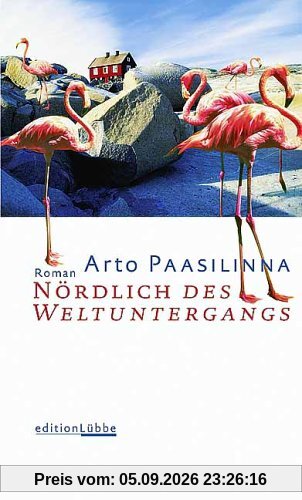 Nördlich des Weltuntergangs