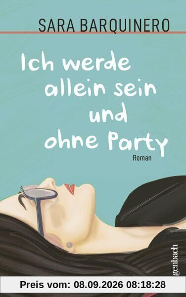 Ich werde allein sein und ohne Party