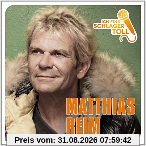 Ich Find' Schlager Toll (Das Beste)