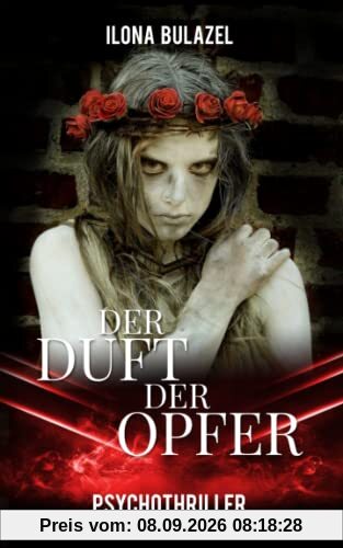 Der Duft der Opfer: Psychothriller (Stutter und Nau ermitteln)