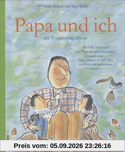 Papa und ich: Ein Erinnerungsalbum