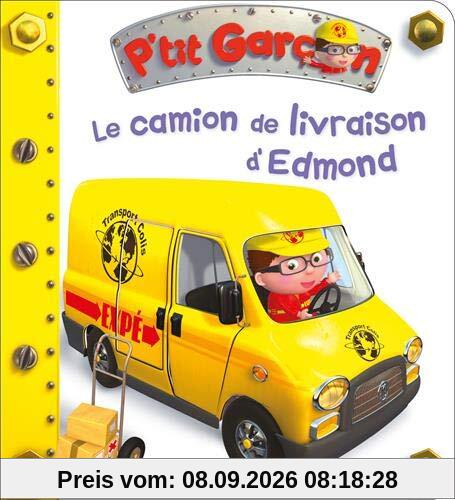Le camion de livraison d'Edmond