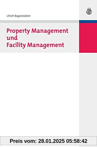 Property Management und Facility Management