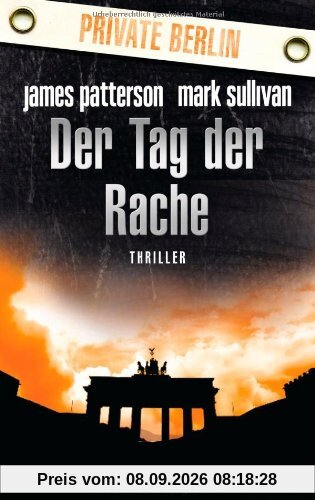 Der Tag der Rache. Private Berlin: Thriller