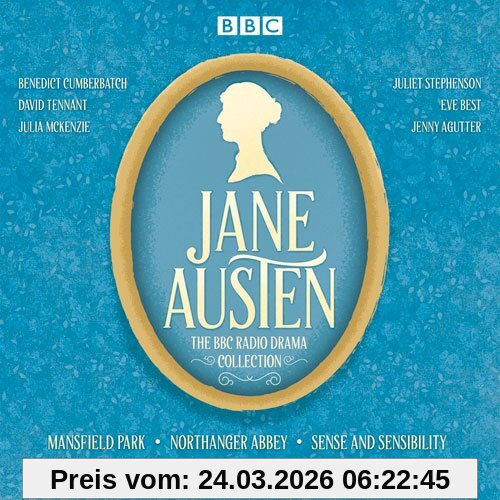The Jane Austen BBC Radio Drama Collection: Six BBC Radio full-cast dramatisations